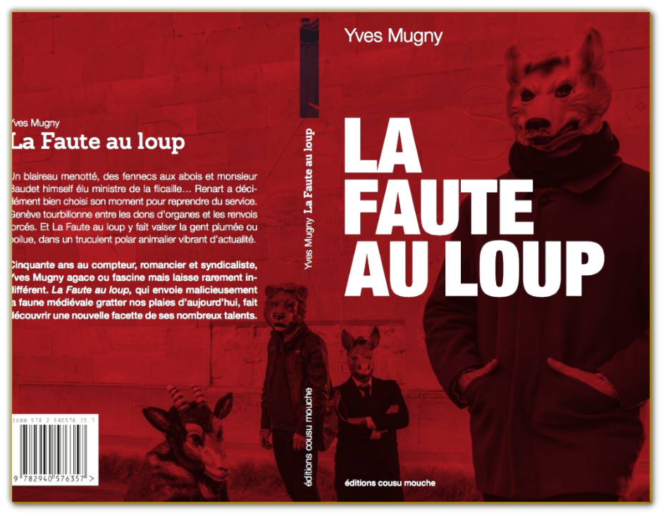 La Faute au Loup - Yves Mugny La Faute au Loup - Yves Mugny